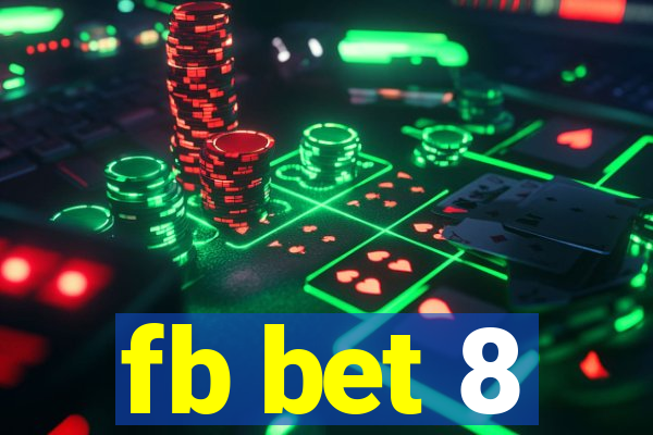 fb bet 8